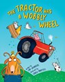 The Tractor Has a Wobbly Wheel - Tim Saunders - 9781991006929