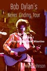 Bob Dylan's Never Ending Tour - Mike Johnson - 9781991083340