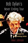 Bob Dylan's Never Ending Tour - Mike Johnson - 9781991083395