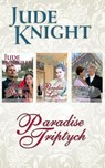 Paradise Triptych - Jude Knight - 9781991154323
