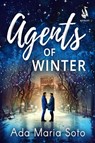 Agents of Winter - Ada Maria Soto - 9781991178602