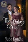 The Duke's Price - Jude Knight - 9781991290045