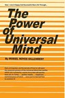Gillchrest, M: Power of Universal Mind - Muriel Noyes Gillchrest - 9781998050161
