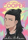 You Can Call Me Cooper - Cali Kitsu - 9781998055944