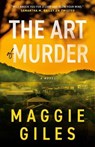 The Art of Murder - Maggie Giles - 9781998076499