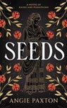 Seeds - Angie Paxton - 9781998076840