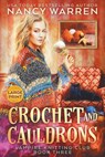 Crochet and Cauldrons (Large Print) - Nancy Warren - 9781998239320