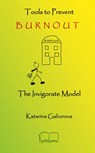 Tools to Prevent Burnout - Katarina Gaborova - 9781998321162