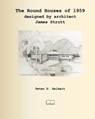 The Round Houses of 1959 designed by architect James Strutt - Peter D Geldart - 9781998321230