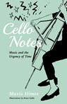 CELLO NOTES - Mavis Himes - 9781998351046