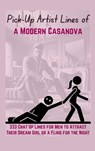 Pick-Up Artist Lines of a Modern Casanova - Mauricio Vasquez ; Be. Bull Publishing - 9781998402960
