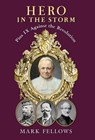 Hero in the Storm: Pius IX Against the Revolution - Mark Fellows - 9781998492428