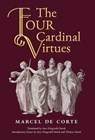 The Four Cardinal Virtues - Marcel de Corte - 9781998492787