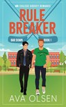 Rule Breaker - Ava Olsen - 9781998493173