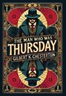 The Man Who Was Thursday (Collector's Edition) (Laminated Hardback with Jacket) - Gilbert K Chesterton - 9781998667659