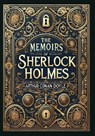 The Memoirs of Sherlock Holmes (Illustrated) (Collector's Edition) (Laminated Hardback with Jacket) - Arthur Conan Doyle - 9781998736607