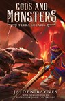 Gods and Monsters - Jaiden Baynes - 9781998753307
