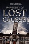 University of Lost Causes - Larry J. McCloskey - 9781998815159