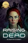 Raising the Dead - Susanne Dobbin - 9781998815425