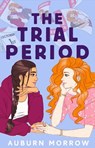 The Trial Period - Auburn Morrow - 9781998854134