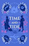 Frey, J: Time and Tide - J. M. Frey - 9781998854554