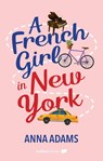 Adams, A: French Girl in New York - Anna Adams - 9781998854622