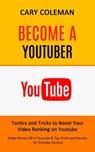 Become a Youtuber - Cary Coleman - 9781998901548