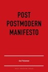 Post Postmodern Manifesto - Axel Polonman - 9781998917181