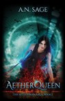 AetherQueen - A N Sage - 9781999019839