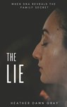The Lie - Heather Dawn Gray - 9781999120214