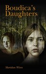 Boudica's Daughters - Sheridan Winn - 9781999304065
