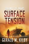 Surface Tension - Gerald M Kilby - 9781999328689