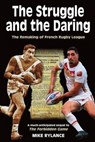 The Struggle and the Daring - Mike Rylance - 9781999333904