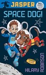 Jasper: Space Dog - Hilary Robinson - 9781999338909