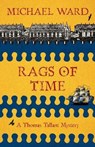 Rags of Time - Michael Ward - 9781999340407