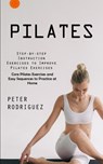 Pilates - Peter Rodriguez - 9781999550233