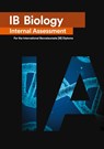 IB Biology Internal Assessment - Penelope Gourgourini - 9781999611538