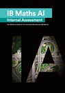 IB Math AI [Applications and Interpretation] Internal Assessment - Mudassir Mehmood ; Alexander Zouev - 9781999611569