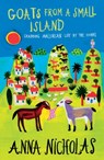 Goats From a Small Island - Anna Nicholas - 9781999661748