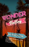 Wonder Valley - Ivy (Writer) Pochoda - 9781999683344