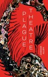 Plague Theatre - Ansgar Allen - 9781999696450