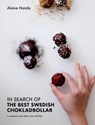 In Search of the Best Swedish Chokladbollar - Alaine Handa - 9781999732356