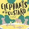 Elephants In The Custard - LANGLEY-SWAIN,  Samuel - 9781999762834