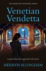 Venetian Vendetta - Merryn Allingham - 9781999782498