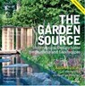 The Garden Source - Andrea Jones ; James van Sweden - 9781999858308