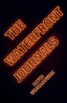 The Waterfront Journals - David Wojnarowicz - 9781999922313