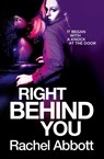 Right Behind You - Rachel Abbott - 9781999943738