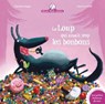 Le Loup qui aimait trop les bonbons... - Christine Beigel - 9782010064913