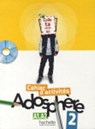 Adosphere 2 - Cahier d'activites - A1-A2 - Celine Himber ; Marie-Laure Poletti - 9782011557179