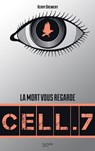 Cell. 7 - Tome 1 - Cell. 7 - Kerry Drewery - 9782011613264